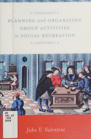 Planning and organizing group activities in social recreation /