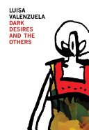 Dark desires and the others (New York notebooks) /