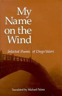 My name on the wind : selected poems of Diego Valeri /