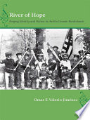 River of hope : forging identity and nation in the Rio Grande borderlands /