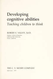 Developing cognitive abilities : teaching children to think /