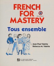 French for mastery : tous ensemble /