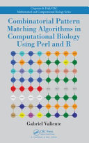 Combinatorial pattern matching algorithms in computational biology using Perl and R /