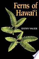 Ferns of Hawai'i /