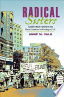 Radical sisters : second-wave feminism and Black liberation in Washington, D.C. /