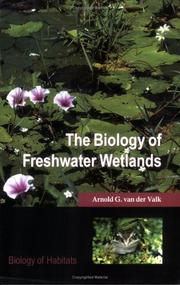 The biology of freshwater wetlands /