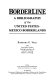 BorderLine : a bibliography of the United States-Mexico borderlands /