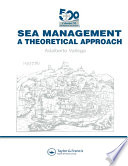 Sea Management : A theoretical approach /