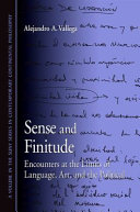 Sense and finitude : encounters at the limits of language, art, and the political /
