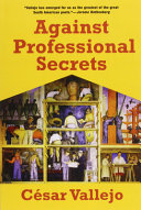 Against professional secrets : (book of thoughts) /