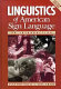 Linguistics of American sign language : an introduction /