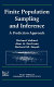 Finite population sampling and inference : a prediction approach /