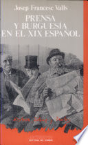 Prensa y burguesía en el XIX español /