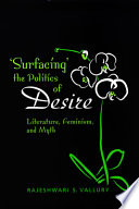 'Surfacing' the politics of desire : literature, feminism, and myth /