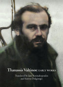 Thanassis Valtinos : early works /