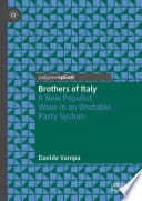 Brothers of Italy : A New Populist Wave in an Unstable Party System /