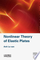 Nonlinear theory of elastic plates /