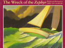 The wreck of the Zephyr /