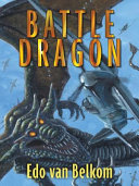 Battle dragon : a fantasy novel /
