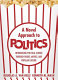 A novel approach to politics : introducing political science through books, movies and popular culture /