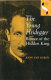 The young Heidegger : rumor of the hidden king /