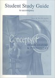 Student study guide to accompany Concepts of Human Anatomy and Physiology, 5th ed. /