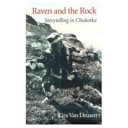 Raven and the rock : storytelling in Chukotka /