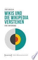 Wikis und die Wikipedia verstehen : Eine Einführung /