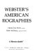 Webster's American biographies /