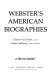 Webster's American biographies /