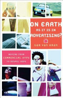 On earth as it is in advertising : moving from commercial hype to gospel hope /