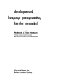 Developmental language programming for the retarded /