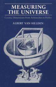 Measuring the universe : cosmic dimensions from Aristarchus to Halley /