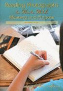 Reading photographs to write with meaning and purpose, grades 4-12 /