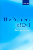 The problem of evil : the Gifford lectures delivered in the University of St. Andrews in 2003 /