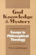 God, knowledge & mystery : essays in philosophical theology /