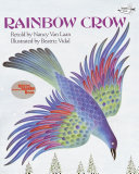 Rainbow crow : a Lenape tale /