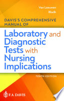 Davis's comprehensive manual of laboratory and diagnostic tests with nursing implications /