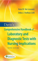 Davis's comprehensive handbook of laboratory and diagnostic tests : with nursing implications /