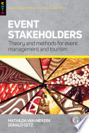 Event stakeholders : theory and methods for event management and tourism /