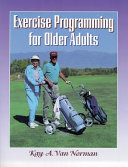 Exercise programming for older adults /