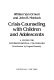 Crisis counseling with children and adolescents : a guide for nonprofessional counselors /