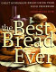 The best bread ever : great homemade bread using your food processor /