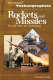 Rockets and missiles : the life story of a technology /