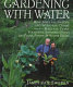 Gardening with water /