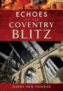 Echoes of the Coventry Blitz /