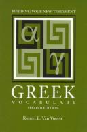 Building your New Testament Greek vocabulary /