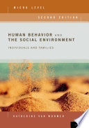 Human behavior and the social environment, micro level : individuals and families /