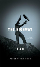 The highway of the atom /