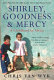 Shirley, goodness & mercy : a childhood in Africa /